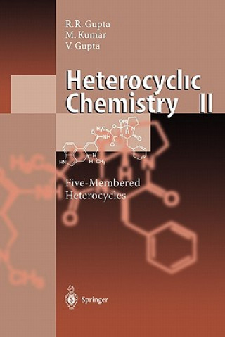 Knjiga Heterocyclic Chemistry II Radha R. Gupta