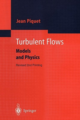 Knjiga Turbulent Flows Jean Piquet