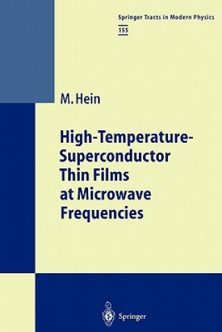 Kniha High-Temperature-Superconductor Thin Films at Microwave Frequencies Matthias Hein