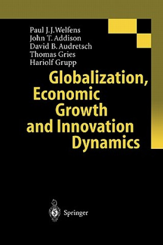 Carte Globalization, Economic Growth and Innovation Dynamics Paul J.J. Welfens