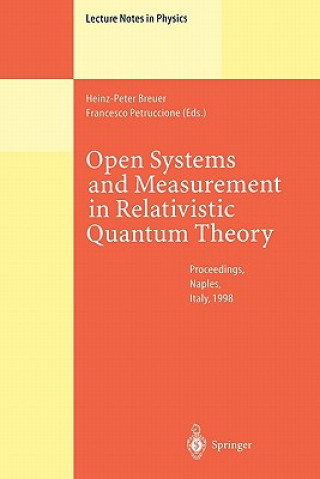 Könyv Open Systems and Measurement in Relativistic Quantum Theory Heinz-Peter Breuer