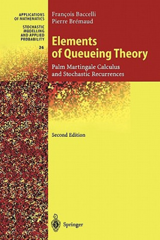 Kniha Elements of Queueing Theory Francois Baccelli