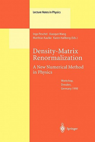 Könyv Density-Matrix Renormalization - A New Numerical Method in Physics Ingo Peschel