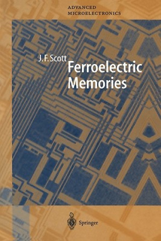 Könyv Ferroelectric Memories James F. Scott