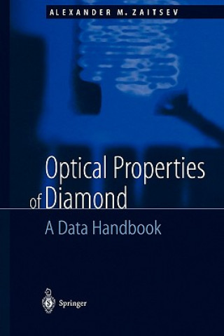 Kniha Optical Properties of Diamond A.M. Zaitsev