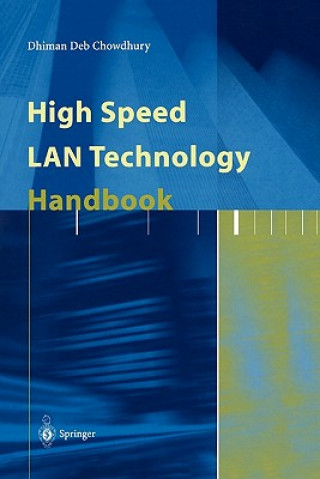 Kniha High Speed LAN Technology Handbook Dhiman D. Chowdhury