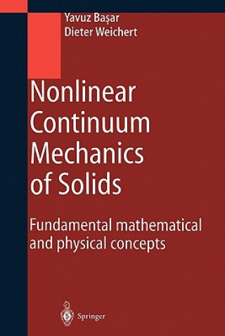 Carte Nonlinear Continuum Mechanics of Solids Yavuz Basar