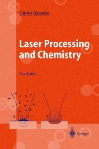 Książka Laser Processing and Chemistry Dieter Bäuerle