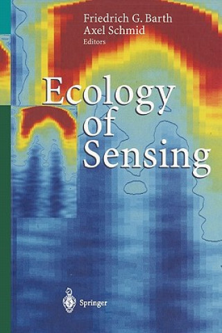 Książka Ecology of Sensing Friedrich G. Barth