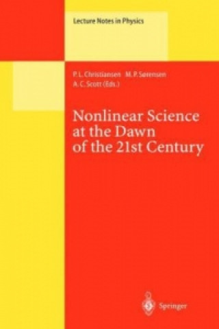 Knjiga Nonlinear Science at the Dawn of the 21st Century P.L. Christiansen