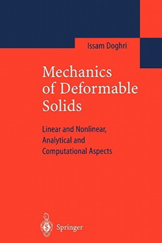 Kniha Mechanics of Deformable Solids Issam Doghri