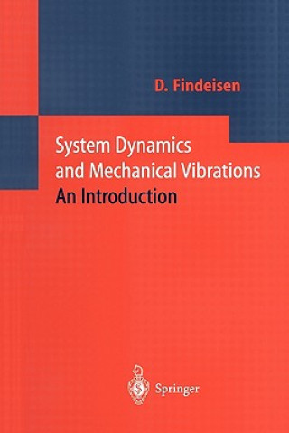 Könyv System Dynamics and Mechanical Vibrations Dietmar Findeisen