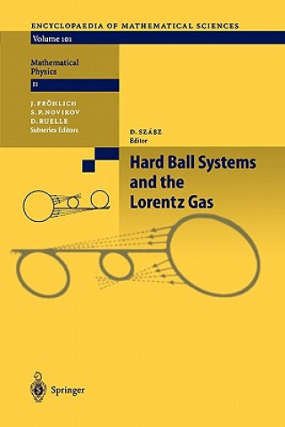 Könyv Hard Ball Systems and the Lorentz Gas L.A. Bunimovich