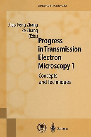Book Progress in Transmission Electron Microscopy 1 Xiao-Feng Zhang