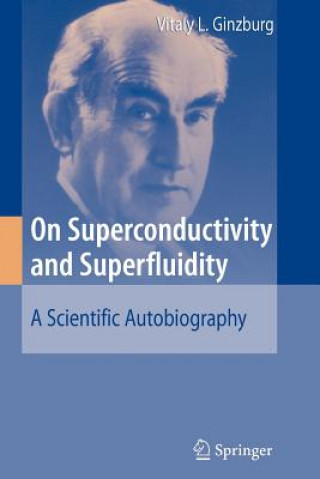 Kniha On Superconductivity and Superfluidity Vitaly L. Ginzburg