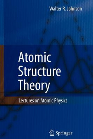 Carte Atomic Structure Theory Walter R. Johnson
