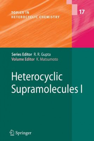 Kniha Heterocyclic Supramolecules I Kiyoshi Matsumoto