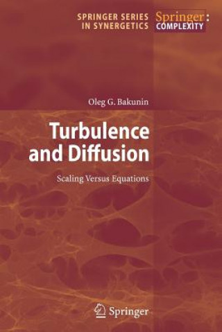 Kniha Turbulence and Diffusion Oleg G. Bakunin