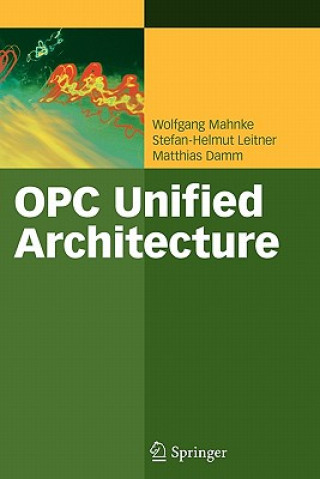 Книга OPC Unified Architecture Wolfgang Mahnke
