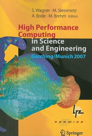 Kniha High Performance Computing in Science and Engineering, Garching/Munich 2007 Siegfried Wagner