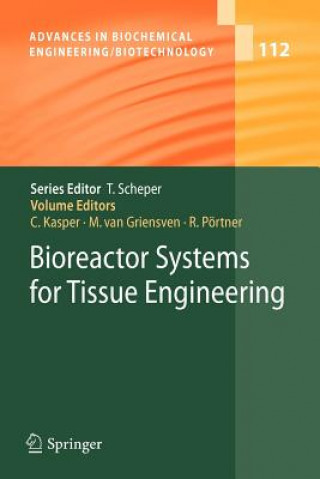 Knjiga Bioreactor Systems for Tissue Engineering Cornelia Kasper