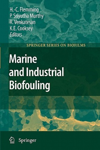 Könyv Marine and Industrial Biofouling Hans-Curt Flemming