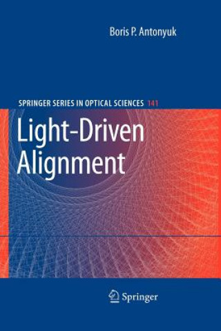 Książka Light-Driven Alignment Boris P. Antonyuk