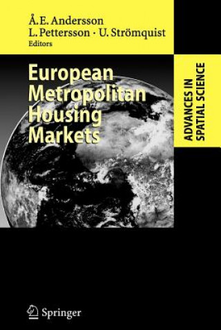 Kniha European Metropolitan Housing Markets Ake E. Andersson