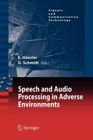 Könyv Speech and Audio Processing in Adverse Environments Eberhard Hänsler