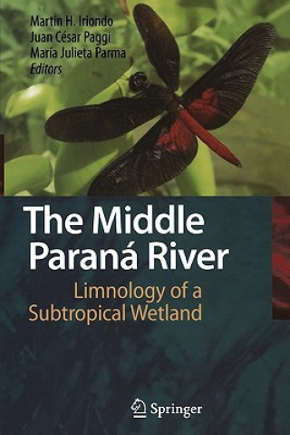 Kniha Middle Parana River Martin H. Iriondo