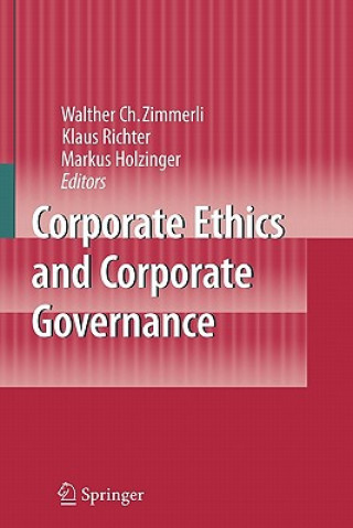 Kniha Corporate Ethics and Corporate Governance Markus Holzinger