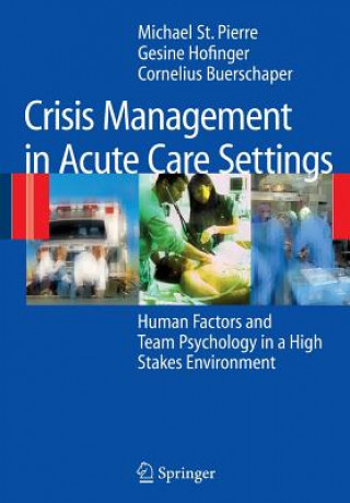 Book Crisis Management in Acute Care Settings Michael St. Pierre