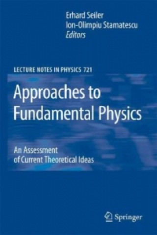 Kniha Approaches to Fundamental Physics Ion-Olimpiu Stamatescu