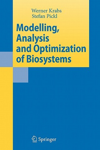 Könyv Modelling, Analysis and Optimization of Biosystems Werner Krabs