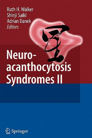 Carte Neuroacanthocytosis Syndromes II Ruth H. Walker