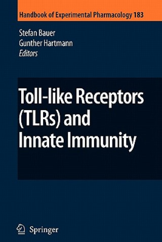 Kniha Toll-Like Receptors (TLRs) and Innate Immunity Stefan Bauer