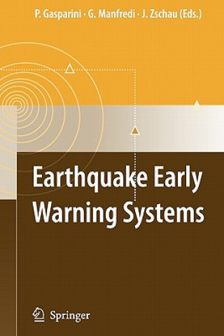 Книга Earthquake Early Warning Systems Paolo Gasparini