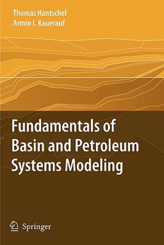 Kniha Fundamentals of Basin and Petroleum Systems Modeling Thomas Hantschel