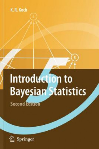 Kniha Introduction to Bayesian Statistics Karl-Rudolf Koch