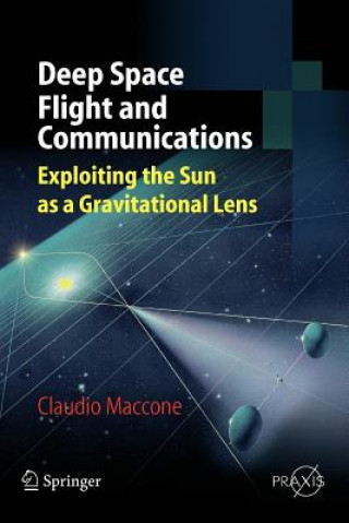 Kniha Deep Space Flight and Communications Claudio Maccone