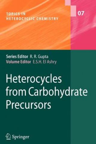 Buch Heterocycles from Carbohydrate Precursors E. S. A. El Ashry