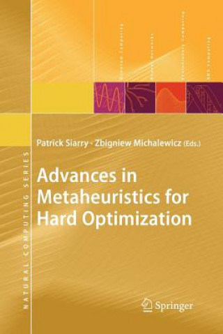Kniha Advances in Metaheuristics for Hard Optimization Zbigniew Michalewicz