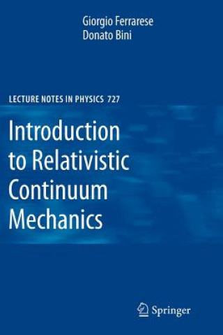 Carte Introduction to Relativistic Continuum Mechanics Giorgio Ferrarese