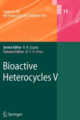 Książka Bioactive Heterocycles V Mahmud Tareq Hassan Khan