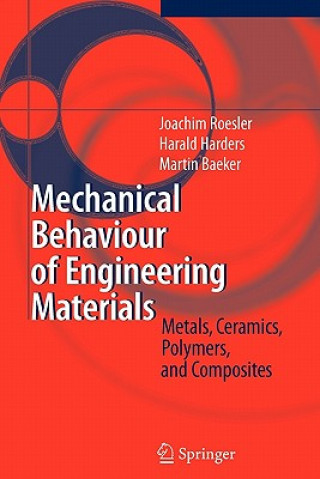 Książka Mechanical Behaviour of Engineering Materials Joachim Roesler