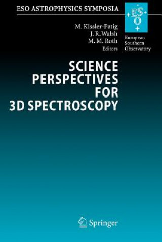 Carte Science Perspectives for 3D Spectroscopy Markus Kissler-Patig