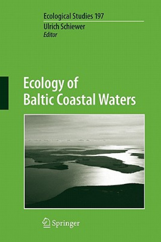 Książka Ecology of Baltic Coastal Waters Ulrich Schiewer