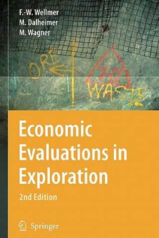 Kniha Economic Evaluations in Exploration Friedrich-Wilhelm Wellmer