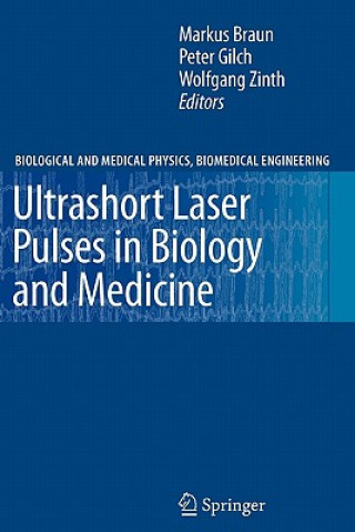 Kniha Ultrashort Laser Pulses in Biology and Medicine Markus Braun