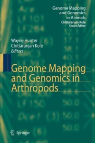 Kniha Genome Mapping and Genomics in Arthropods Wayne Hunter